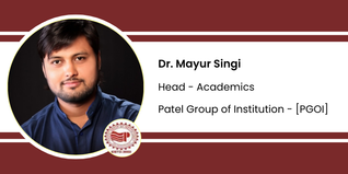 Patel Group of Institution, Head - Academics: Dr. Mayur Singi Interview
